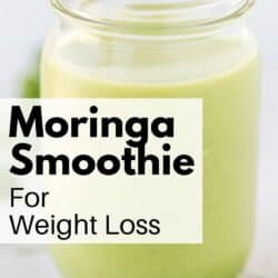 moringa smoothie for weight loss pin.